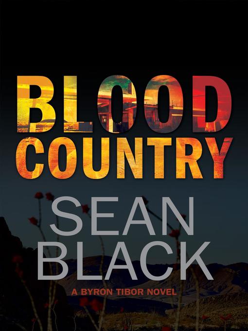 Title details for Blood Country by Sean Black - Available